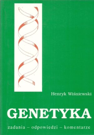 Genetyka: zadania - odpowiedzi - komentarze
