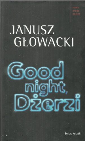 Good night, Dżerzi