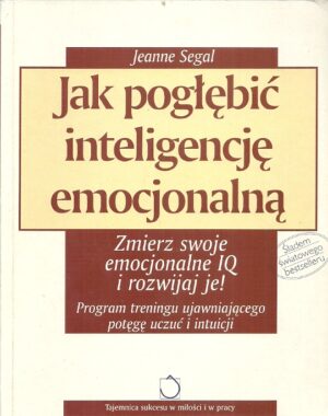Jak pogłębić inteligencję emocjonalną
