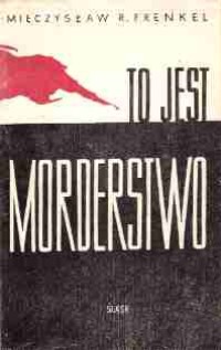 To jest morderstwo