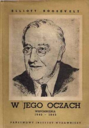 W jego oczach - wspomnienia 1940-1945