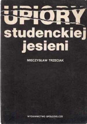 Upiory studenckiej jesieni
