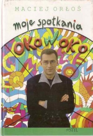 Moje spotkania oko w oko