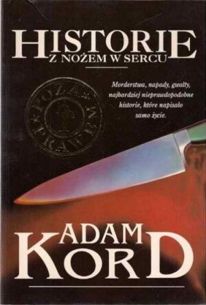 Historie z nożem w sercu