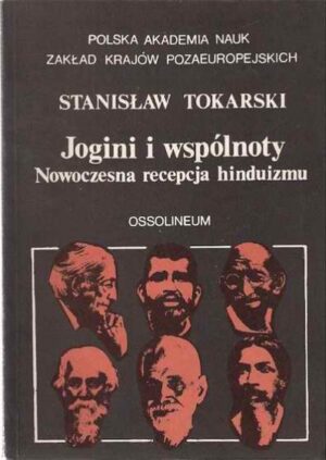 Jogini i wspólnoty - Nowoczesna recepcja hinduizmu