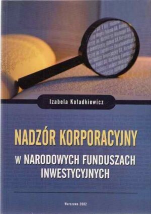 Nadzór korporacyjny w Narodowych Funduszach Inwestycyjnych