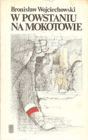 W Powstaniu na Mokotowie