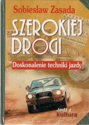 Szerokiej drogi - doskonalenie techniki jazdy