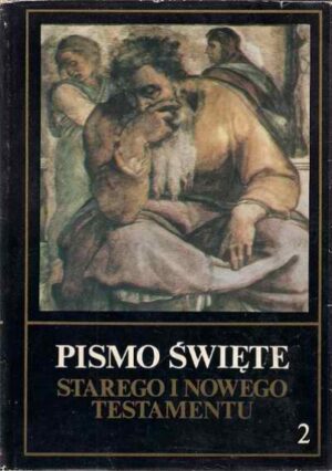 Pismo Święte Starego i Nowego Testamentu (tylko tom II)
