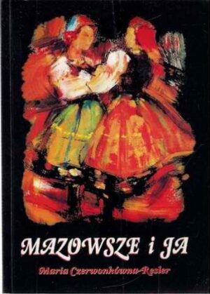 Mazowsze i Ja