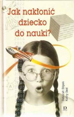 Jak nakłonić dziecko do nauki?