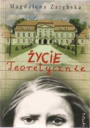 Życie teoretycznie