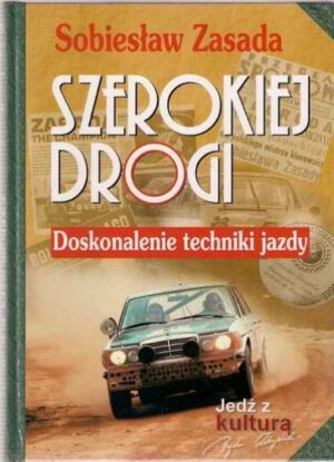 Szerokiej drogi - doskonalenie techniki jazdy