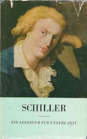Schiller ein lesebuch fur unsere zeit