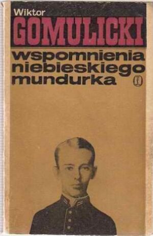 Wspomnienia niebieskiego mundurka