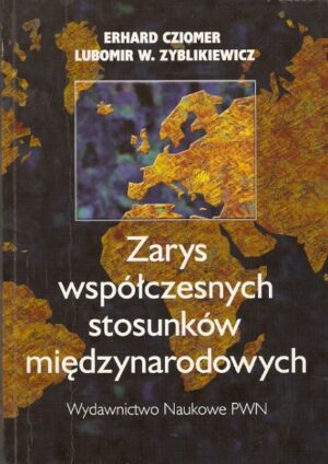 Zarys współczesnych stosunków międzynarodowych