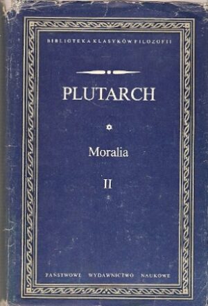 Moralia II (wybór)