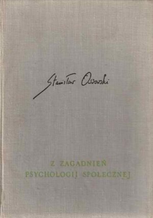 Z zagadnień psychologii społecznej