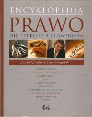 Encyklopedia - Prawo nie tylko dla prawników