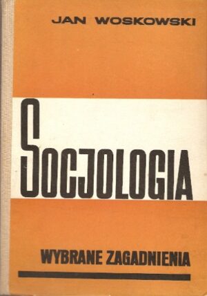 Socjologia - wybrane zagadnienia
