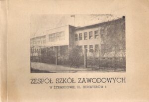 Zespół Szkół Zawodowych w Żyrardowie, ul. Bohaterów 4