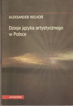 Dzieje języka artystycznego w Polsce