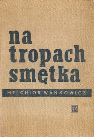 Na tropach Smętka