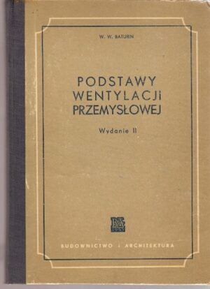 Podstawy wentylacji przemysłowej (wydanie II)