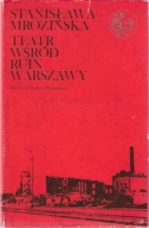 Teatr wśród ruin Warszawy