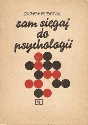 Sam sięgaj do psychologii