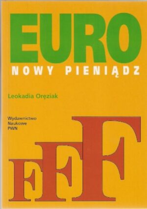Euro - nowy pieniądz