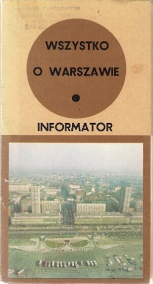 Wszystko o Warszawie. Informator.
