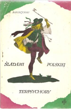 Śladami polskiej terpsychory