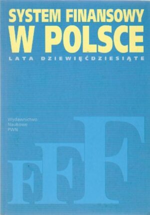 System finansowy w Polsce - lata dziewiędzisiąte