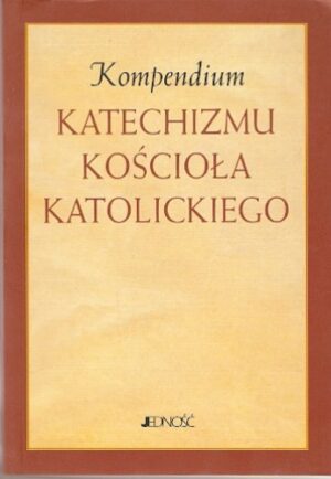 Kompendium katechizmu kościoła katolickiego