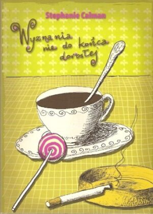 Wyznania nie do końca dorosłej
