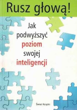 Jak podwyższyć poziom swojej inteligencji