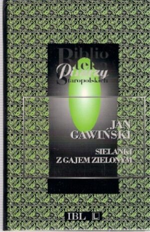 Biblioteka Pisarzy Staropolskich - Sielanki z gajem zielonym