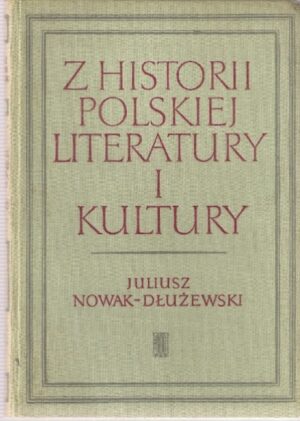 Z historii polskiej literatury i kultury