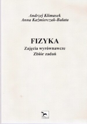 Fizyka - zajęcia wyrównawcze - zbiór zadań