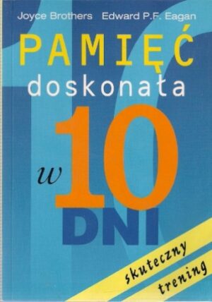 Pamięć doskonała w 10 dni - skuteczny trening