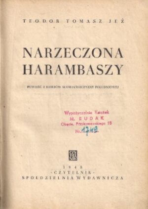 Narzeczona Harambaszy - powieść z dziejów słowiańszczyzny południowej