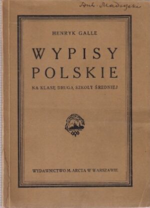 Wypisy polskie na klasę drugą szkoły średniej