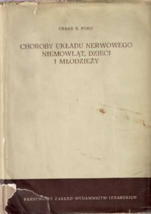 Choroby układu nerwowego niemowląt, dzieci i młodzieży