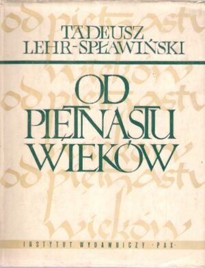 Od piętnastu wieków