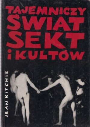 Tajemniczy świat sekt i kultów