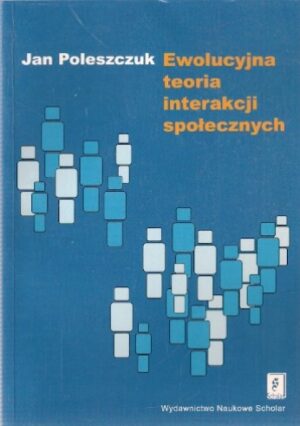 Ewolucyjna teoria interakcji społecznych