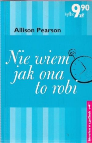 Nie wiem, jak ona to robi