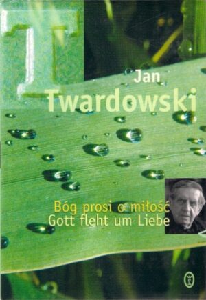 Bóg prosi o miłlość (Got fleht um Liebe)