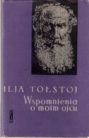 Wspomnienia o moim ojcu